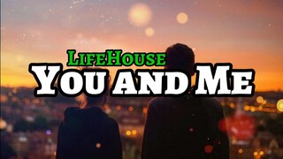 Lifehouse - You And Me (Lyrics) | KamoteQue Official