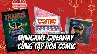 MINIGAME GIVEAWAY ĐẦU NĂM CÙNG TẠP HÓA COMIC