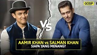 AAMIR KHAN vs SALMAN KHAN! SIAPA YANG PALING UNGGUL?