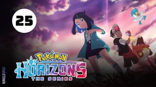 Tập 25| Pokémon Horizons: The Series 【 Vietsub 】