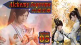 Eps 05 Alchemy Supreme 丹道至尊 Sub Indo