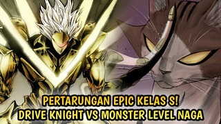 EPIC! DRIVE KNIGHT MELAWAN MONSTER LEVEL NAGA SENDIRIAN | MANGA OPM 118