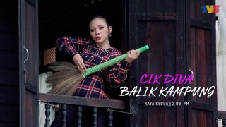 Cik Diva Balik Kampung 2023