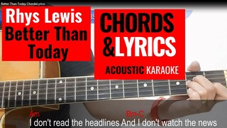 Rhys Lewis - Better Than Today (Lyrics) with LIVE Chords