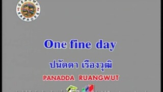 One Fine Day - ปนัดดา เรืองวุฒิ [MV KARAOKE STEREO]