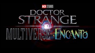 Doctor Strange in the Multiverse of Encanto (trailer parody)