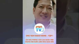 Lần đầu phỏng vấn làm nhân viên, nhưng đòi đuổi luôn ông giám đốc | CHỦ TỊCH GIAO HÀNG #shorts