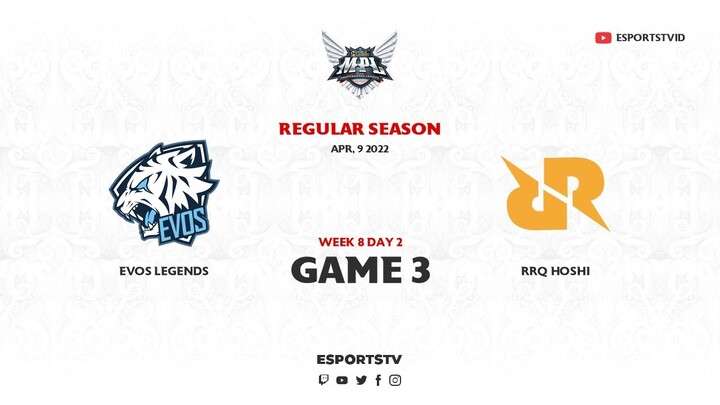 EVOS Legends vs RRQ Hoshi GAME 3 MPL ID S9 | RRQ vs EVOS ESPORTSTV