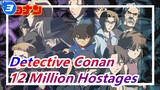 [Detective Conan] Ep304 Iconic Scenes, 12 Million Hostages_3