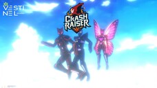 Crash Raiser Opening 1 TV Size