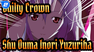 [Guilty Crown] Shu Ouma&Inori Yuzuriha_2