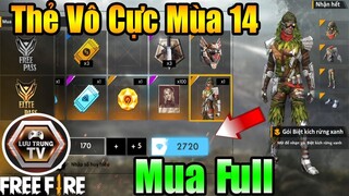 [Garena Free Fire] Mua Full Thẻ Vô Cực Mùa 14 - Rừng Xanh Áo Vải | Lưu Trung TV