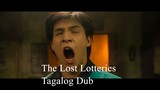 The Lost Loterries (Tagalog Dub