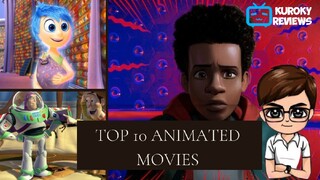 TOP 10 BEST ANIMATED MOVIES | KUROKY REVIEWS