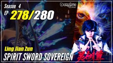 【Ling Jian Zun】 S4 EP 278 (378) - Spirit Sword Sovereign | Multisub - 1080P