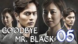 GoodBye Mr. Black Ep 5 Tagalod Dubbed HD