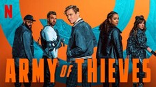 Army of Thieves (2021)