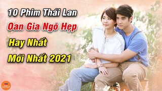 Top 10 Phim Thái Lan Thể Loại Oan Gia Ngõ Hẹp Hay Nhất Từ Trước Đến Nay Càng Xem Càng Lôi Cuốn