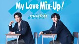 My Love Mix-Up ยางลบสื่อรัก  Ep.4