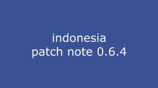 patch 0.6.4 menarik sekali