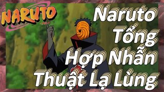 Naruto Tổng Hợp Nhẫn Thuật Lạ Lùng