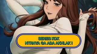 Series kok NTR ga ada akhlak