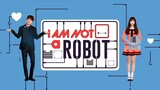 I'm Not A Robot Episode 25 Tagalog Dub