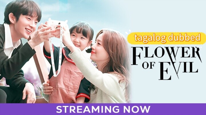 FLOWER OF EVIL EP7 TAGALOG DUBBED