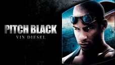 The Chronicles Of Riddick-Pitch Black 2000 (Scifi/Action/Horror)