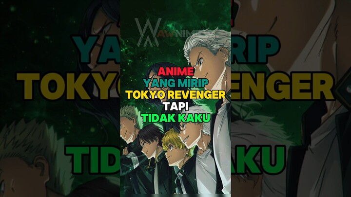 Anime Yang Mirip Tokyo Revenger Tapi Tidak Kaku #tokrev #windbreaker