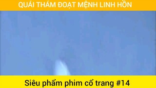 Quái thám đoạt mệnh linh hồn #14