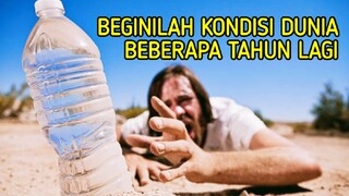 MANUSIA BERTAHAN HIDUP DENGAN CARA INI, SETELAH  99% AIR DI BUMI MENGHILANG
