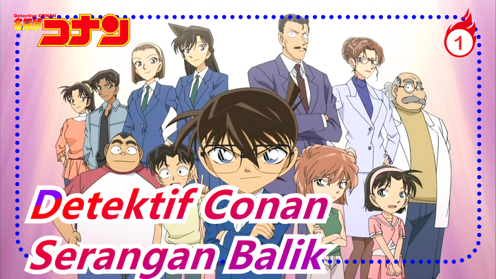Detektif Conan | Serangan Balik Ayah Mertua | Koleksi Kepala Conan Dipukuli_A