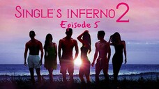 Single’s Inferno Season 2  Episode 5 (Eng Sub)