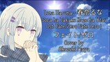 Luna Haruna, 春奈るな Sora ha Takaku Kaze ha Utau Fate/Zero Fate Zero | フェイト/ゼロ Cover by Akazuki Maya