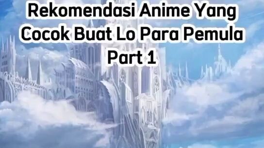 Rekomendasi Anime OP