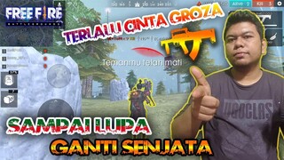 SAKING CINTA NYA DENGAN GROZA SAMPAI AKHIR PUN DI PAKAI - GARENA FREE FIRE INDONESIA