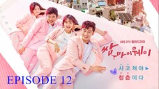 FIGHT FOR MY WAY Ep.12 Tagalog Dubbed