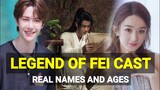 Legend Of Fei 2020 Drama Cast Real Names And Ages