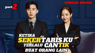 SEKERTARIS KU TERLALU CANTIK UNTUK ORANG LAIN‼️ #2