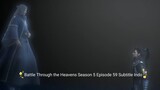 Battle Through the Heavens Season 5 Episode 59 Subtitle Indonesia