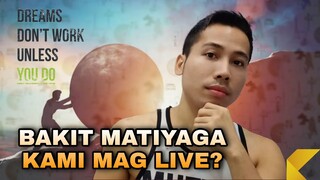 Bakit Matiyaga kami mag Live?