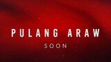 "Pulang Araw" ngayong 2024 sa GMA | Teaser