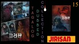 JIRISAN Episode 15 Tagalog Dubbed