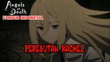 [FANDUB INDONESIA] Perebutan Rachel - Satsuriku No Tenshi #3