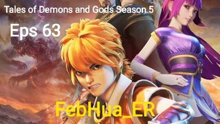 Tales of Demons and Gods Season 5 Episode 63 Subtitle Indonesia