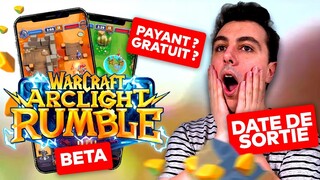 WACRAFT MOBILE DATE DE SORTIE, BETA, MODÈLE ÉCONOMIQUE, TOUTES LES INFOS WARCRAFT ARCLIGHT RUMBLE