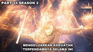 MENGELUARKAN 100% KEKUATAN YANG TELAH IA PEDAM - ALUR CERITA EVER NIGHT (S2) - PART 14