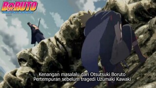 EPISODE 1 BORUTO VS KAWAKI ITU KENANGAN SEBELUM IA DIBUANG CLAN UZUMAKI