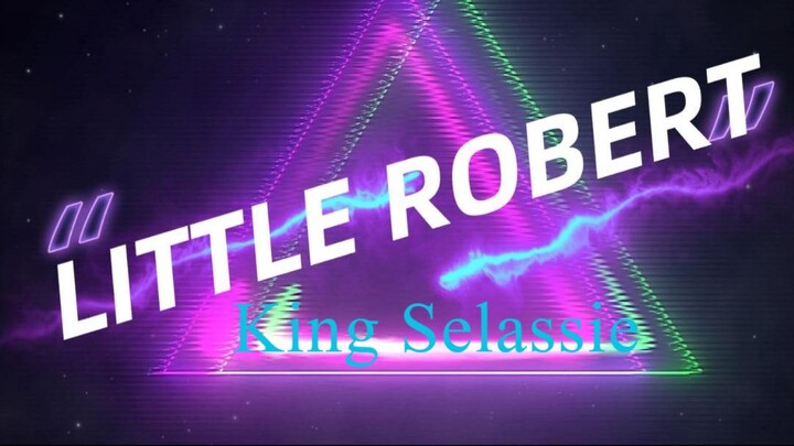 Little Robert Ft Luciano - Bushman - King Selassie